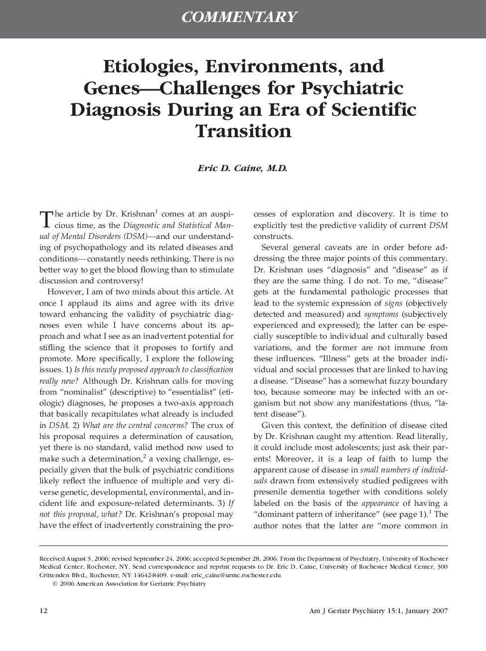 Etiologies, Environments, and Genes-Challenges for Psychiatric Diagnosis During an Era of Scientific Transition