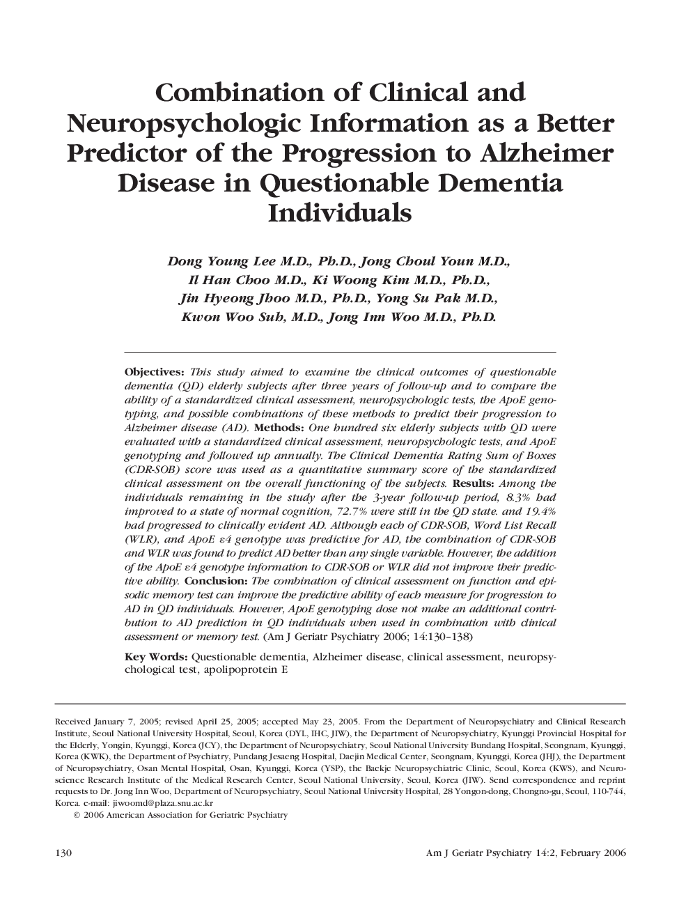 Combination of Clinical and Neuropsychologic Information as a Better Predictor of the Progression to Alzheimer Disease in Questionable Dementia Individuals