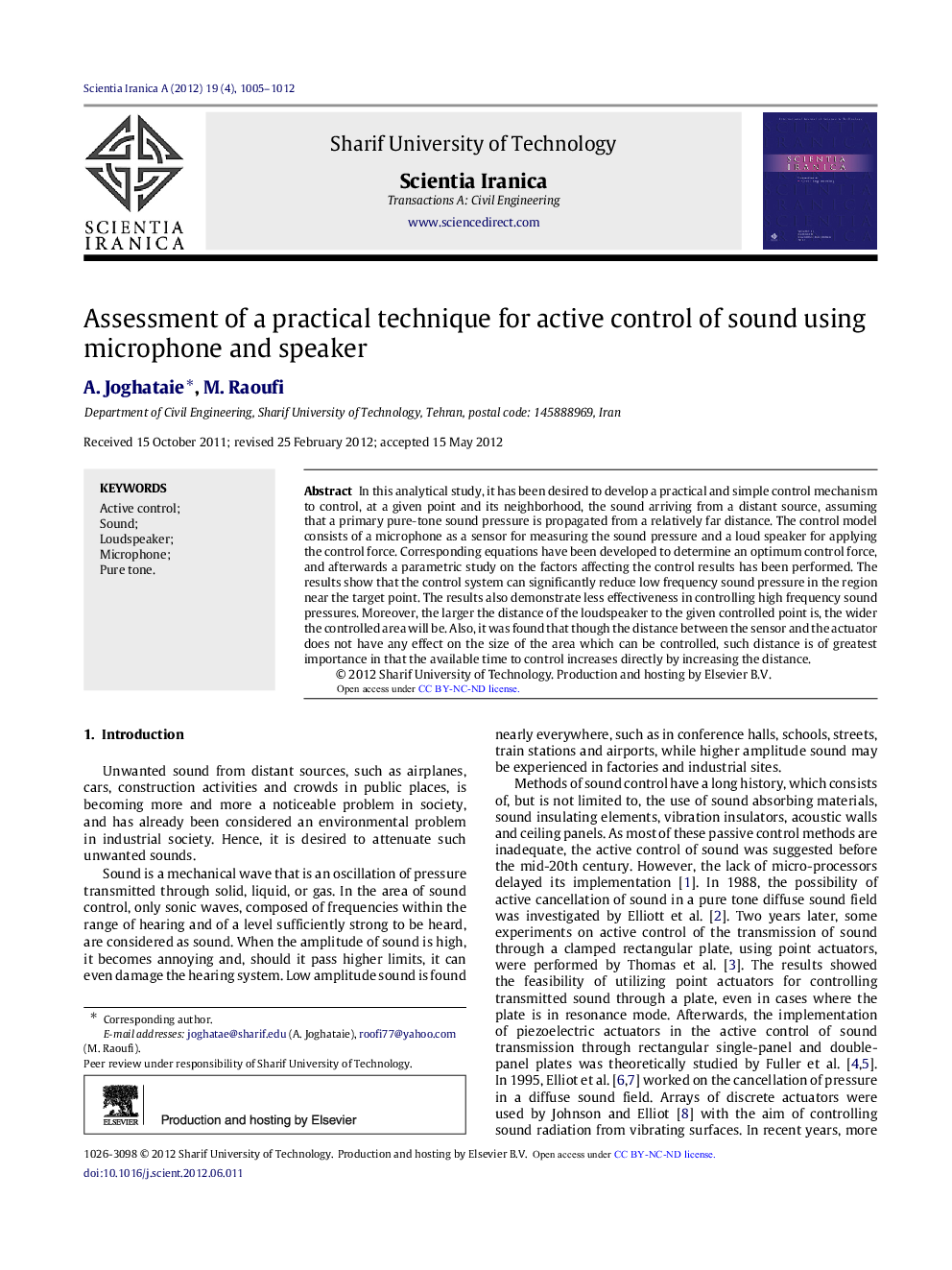 Assessment of a practical technique for active control of sound using microphone and speaker 