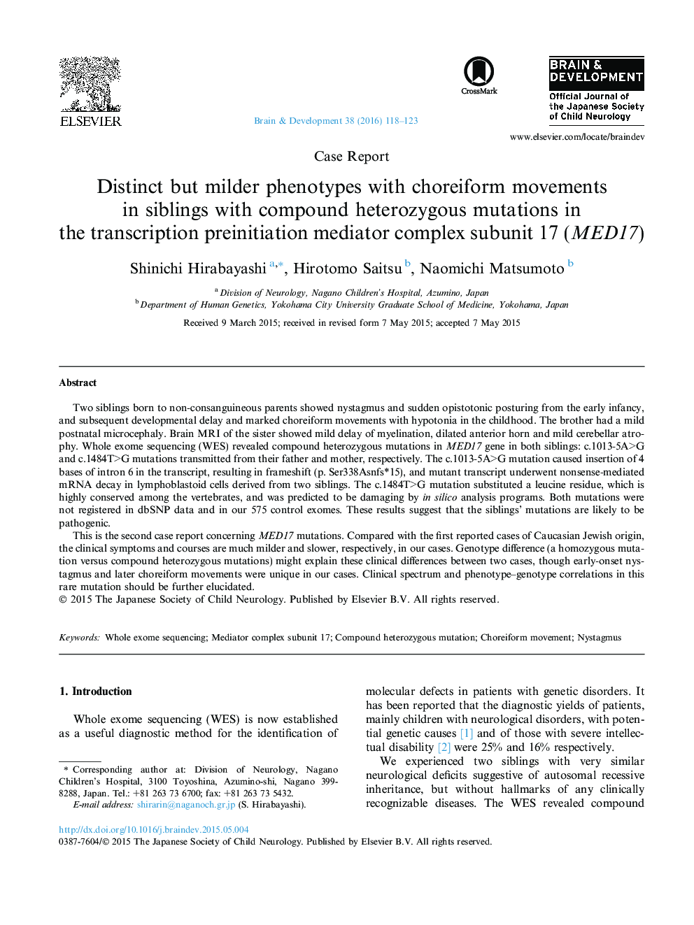 Distinct but milder phenotypes with choreiform movements in siblings with compound heterozygous mutations in the transcription preinitiation mediator complex subunit 17 (MED17)