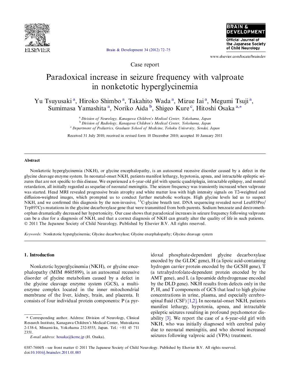 Paradoxical increase in seizure frequency with valproate in nonketotic hyperglycinemia