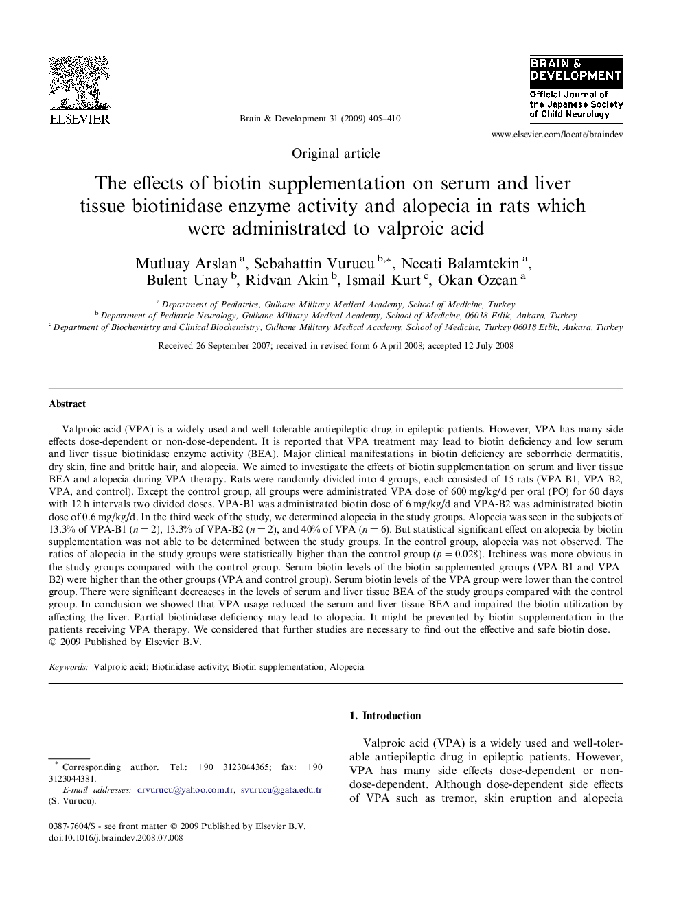 The effects of biotin supplementation on serum and liver tissue biotinidase enzyme activity and alopecia in rats which were administrated to valproic acid