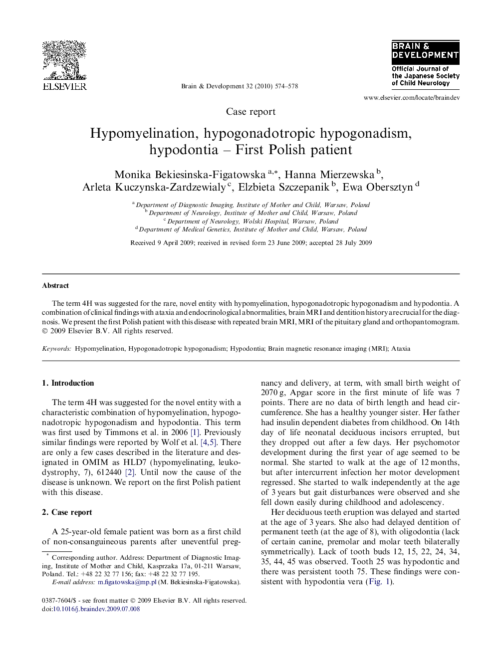 Hypomyelination, hypogonadotropic hypogonadism, hypodontia - First Polish patient