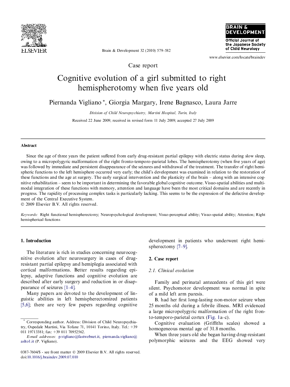 Cognitive evolution of a girl submitted to right hemispherotomy when five years old