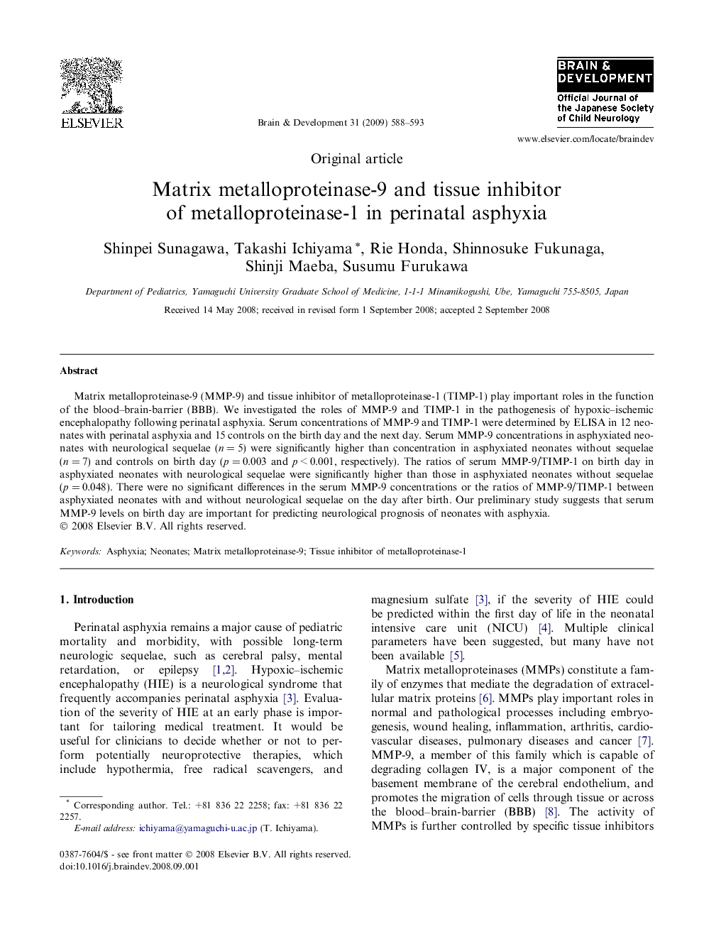 Matrix metalloproteinase-9 and tissue inhibitor of metalloproteinase-1 in perinatal asphyxia