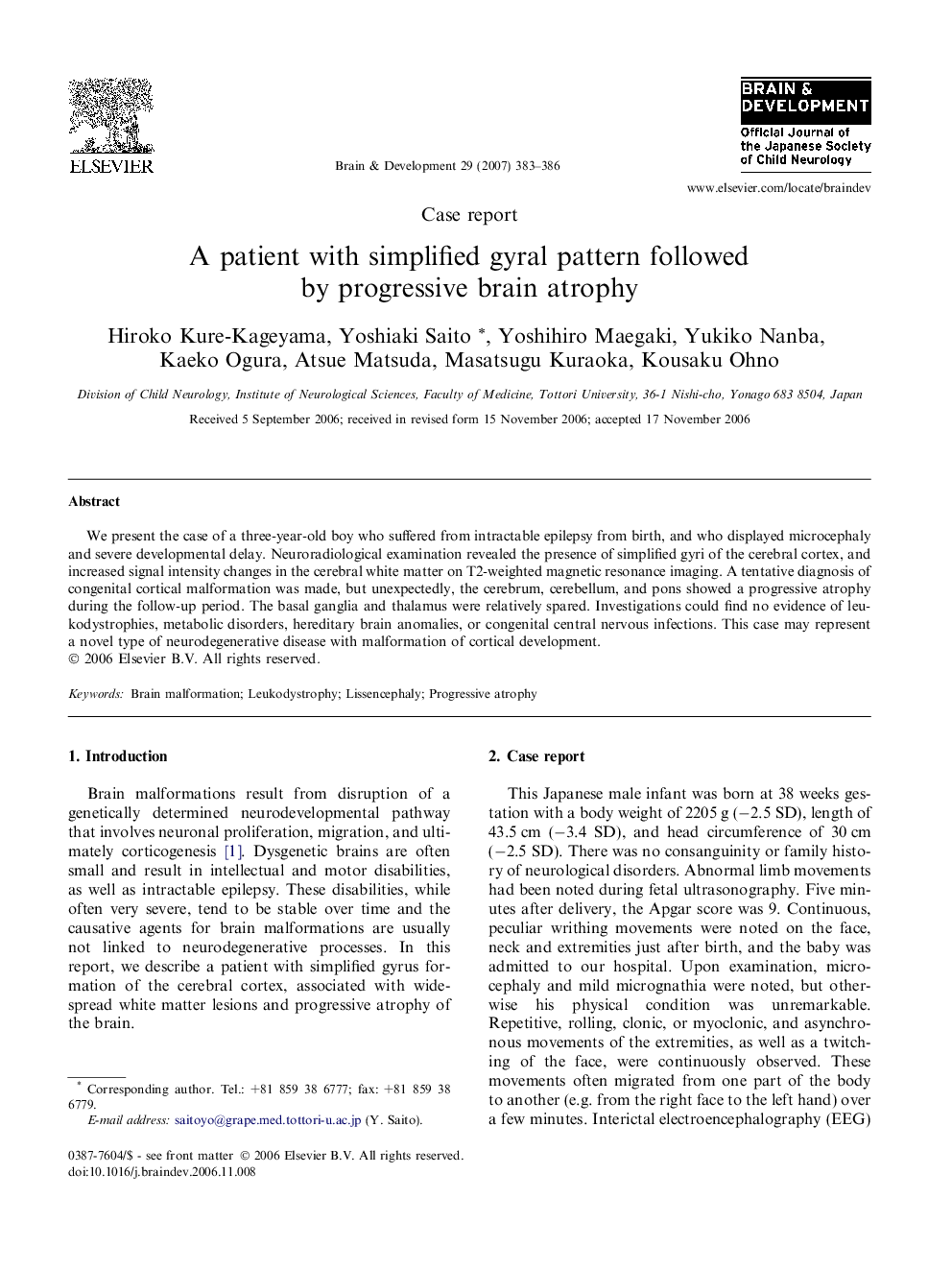 A patient with simplified gyral pattern followed by progressive brain atrophy