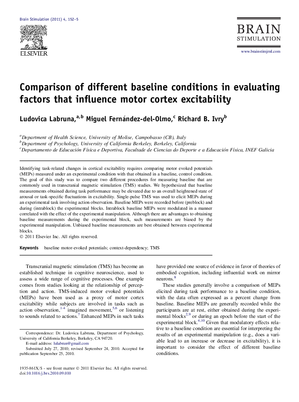 Comparison of different baseline conditions in evaluating factors that influence motor cortex excitability