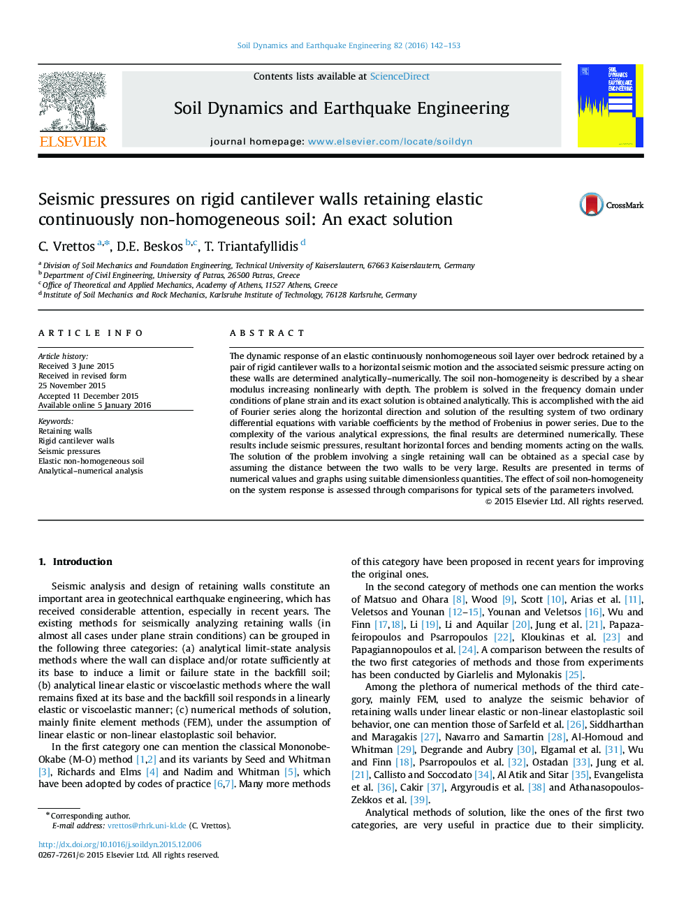 Seismic pressures on rigid cantilever walls retaining elastic continuously non-homogeneous soil: An exact solution