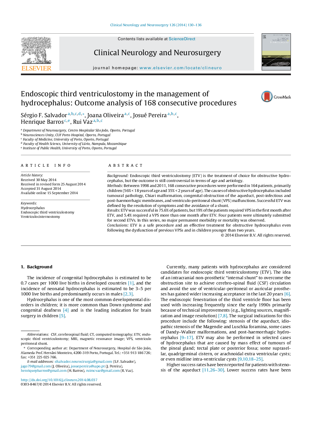 Endoscopic third ventriculostomy in the management of hydrocephalus: Outcome analysis of 168 consecutive procedures