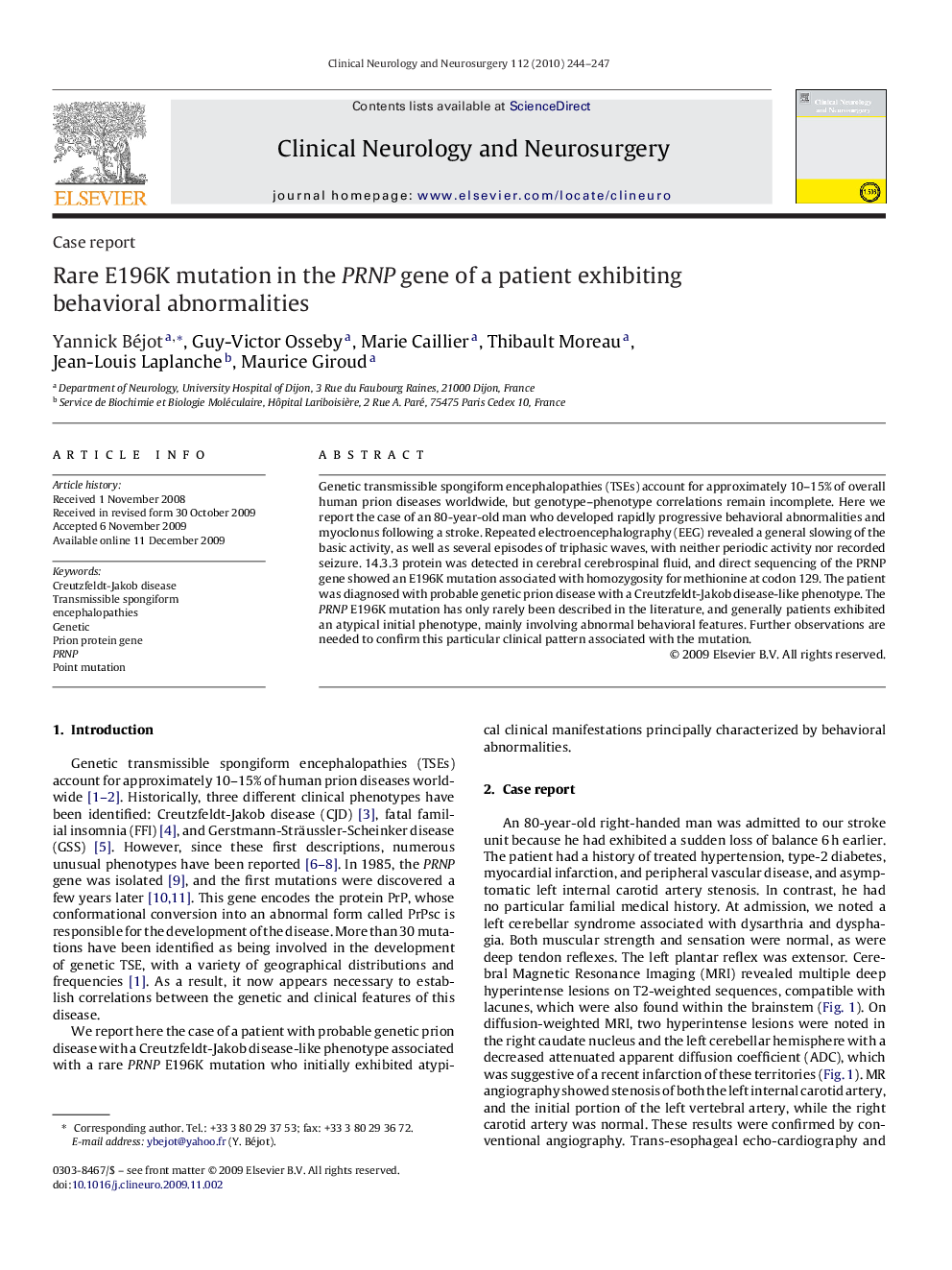 Rare E196K mutation in the PRNP gene of a patient exhibiting behavioral abnormalities