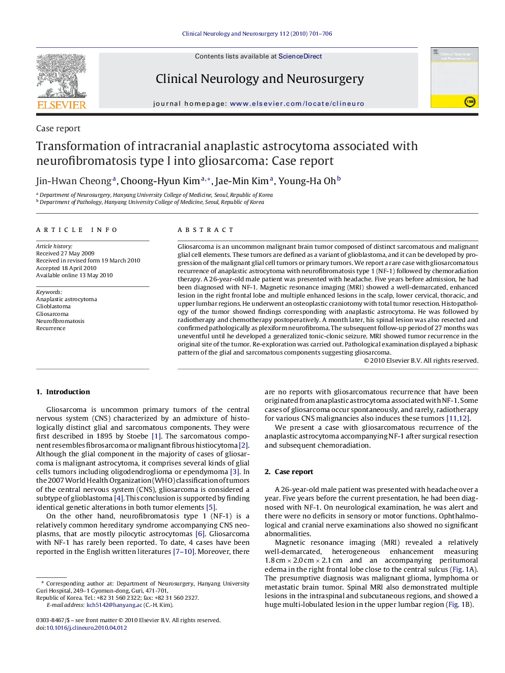 Transformation of intracranial anaplastic astrocytoma associated with neurofibromatosis type I into gliosarcoma: Case report