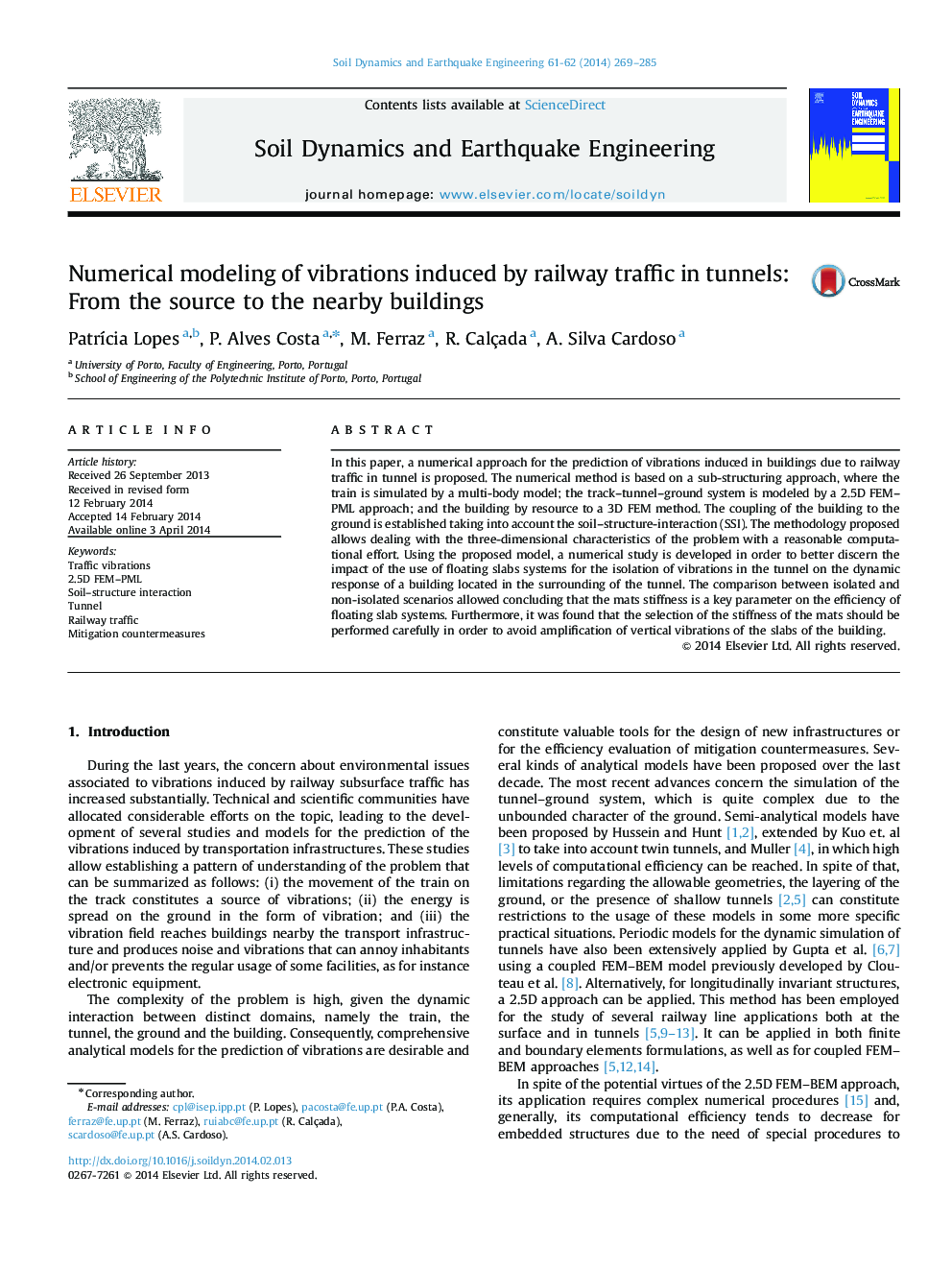 Numerical modeling of vibrations induced by railway traffic in tunnels: From the source to the nearby buildings