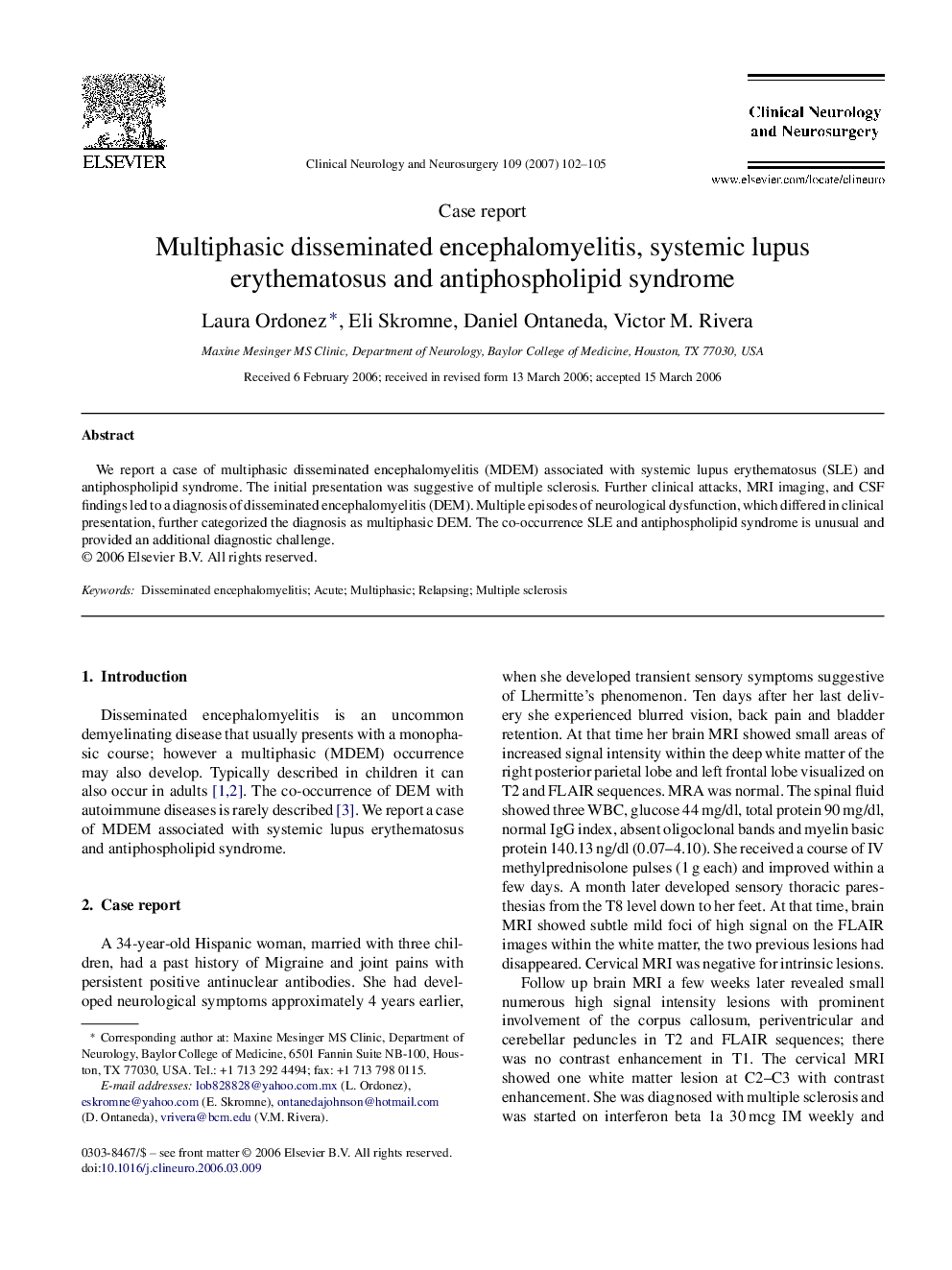 Multiphasic disseminated encephalomyelitis, systemic lupus erythematosus and antiphospholipid syndrome