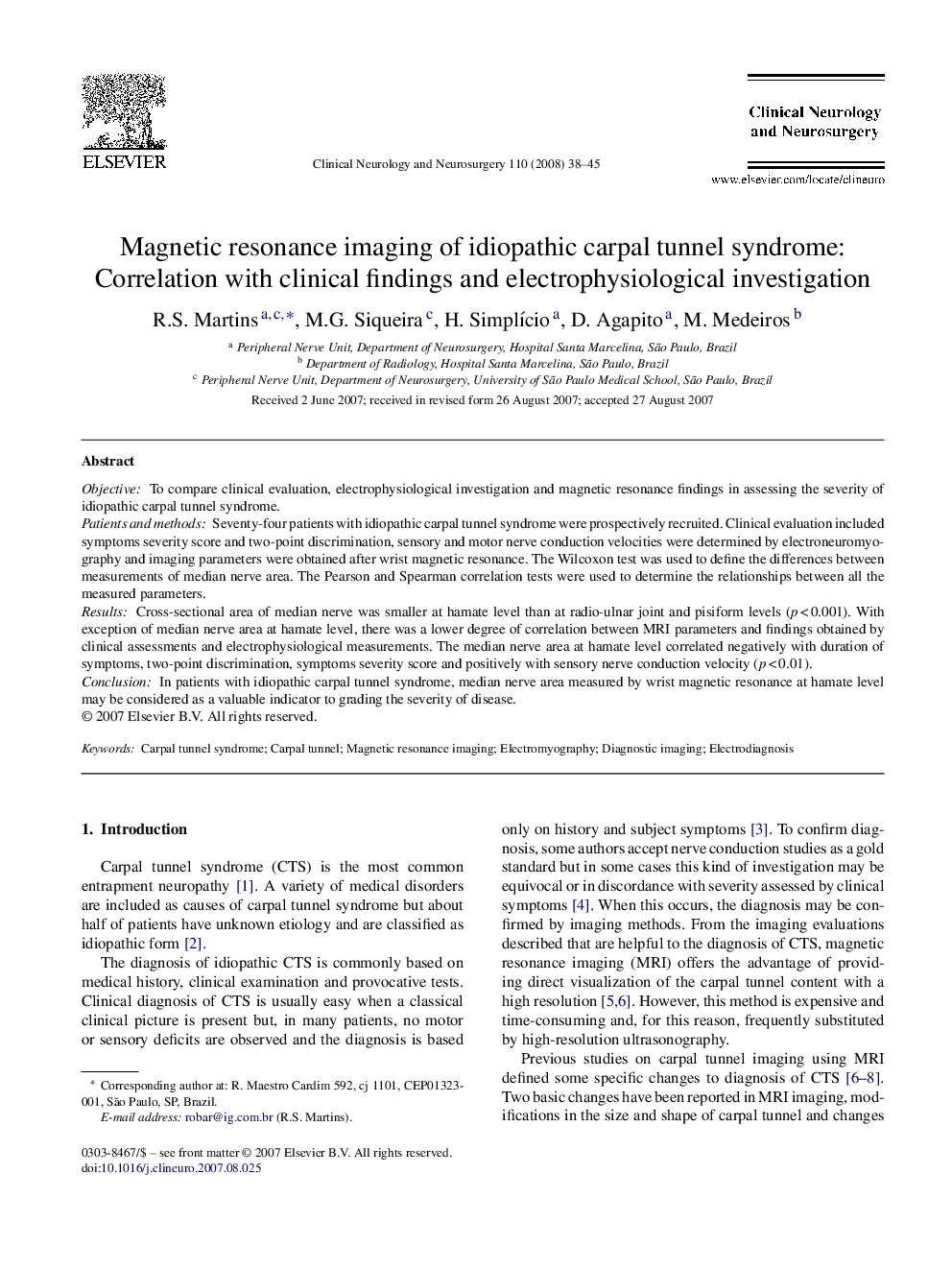 Magnetic resonance imaging of idiopathic carpal tunnel syndrome: Correlation with clinical findings and electrophysiological investigation