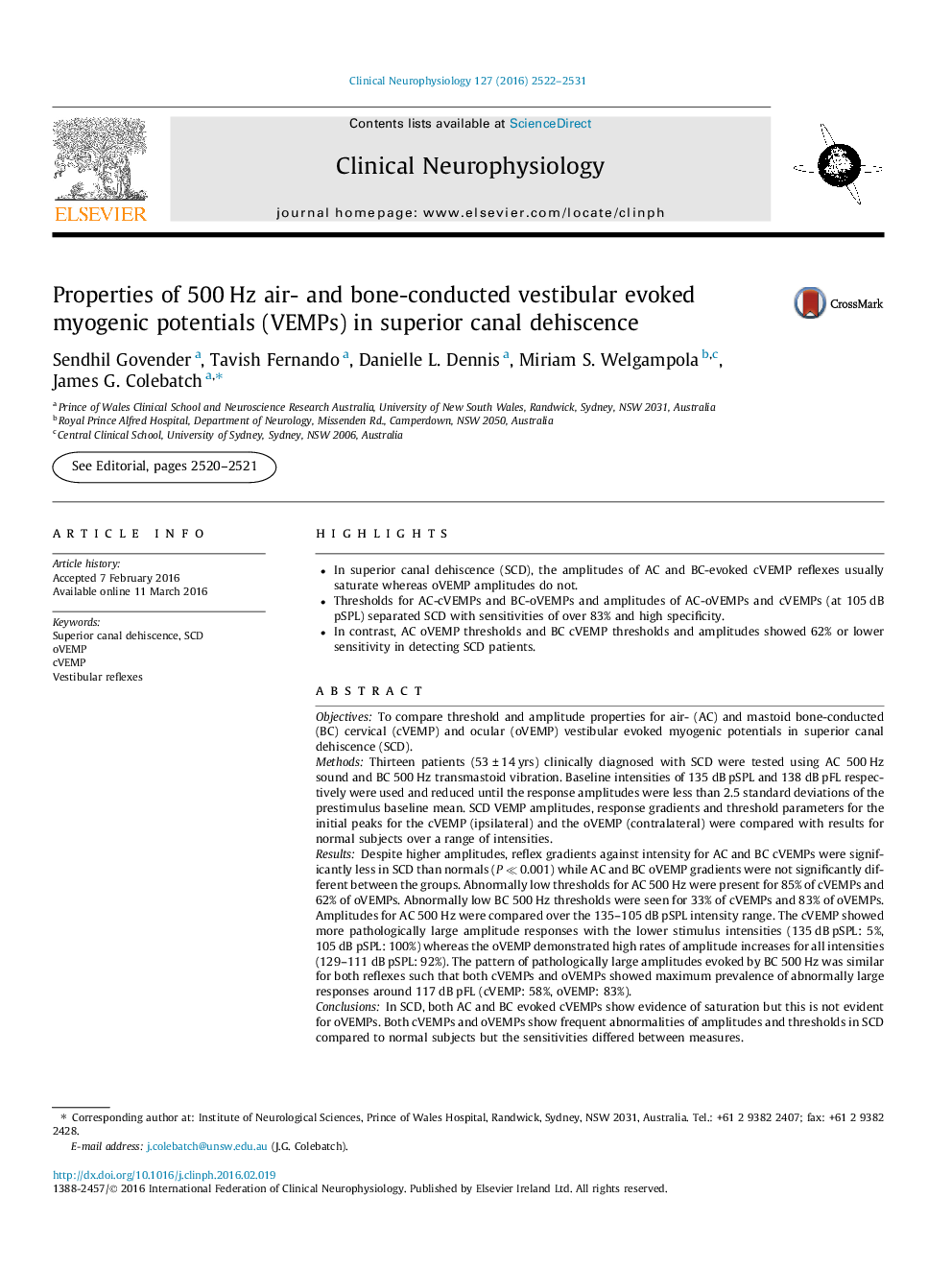 Properties of 500 Hz air- and bone-conducted vestibular evoked myogenic potentials (VEMPs) in superior canal dehiscence