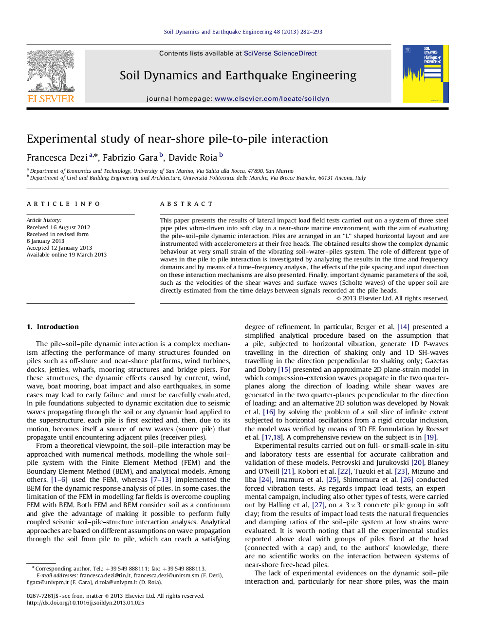 Experimental study of near-shore pile-to-pile interaction