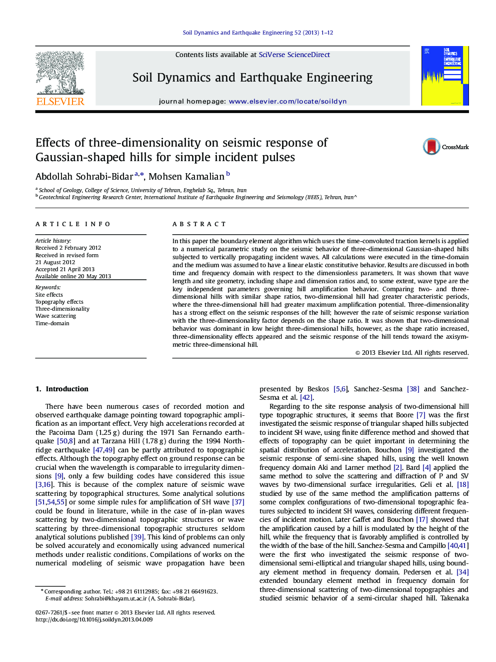 Effects of three-dimensionality on seismic response of Gaussian-shaped hills for simple incident pulses