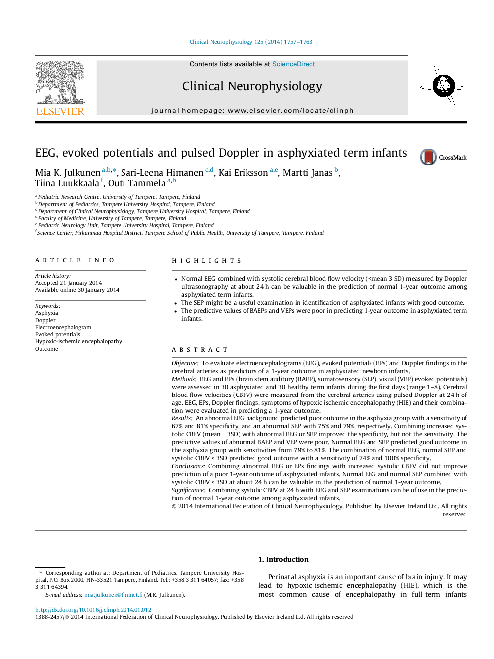 EEG, evoked potentials and pulsed Doppler in asphyxiated term infants