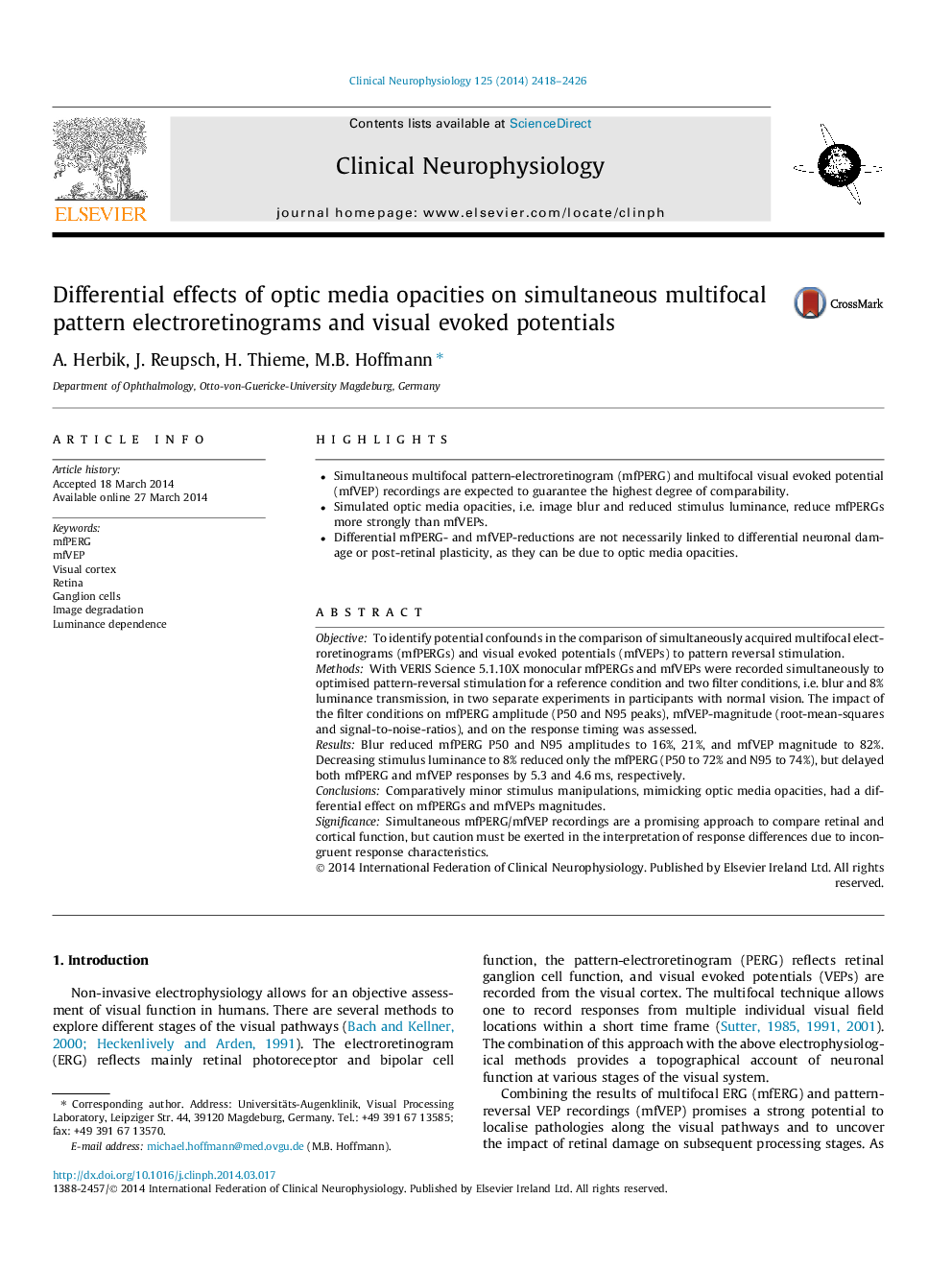 Differential effects of optic media opacities on simultaneous multifocal pattern electroretinograms and visual evoked potentials