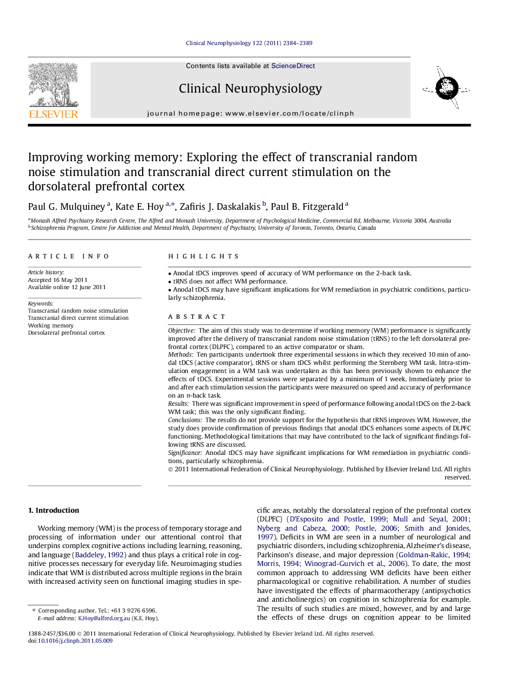 Improving working memory: Exploring the effect of transcranial random noise stimulation and transcranial direct current stimulation on the dorsolateral prefrontal cortex