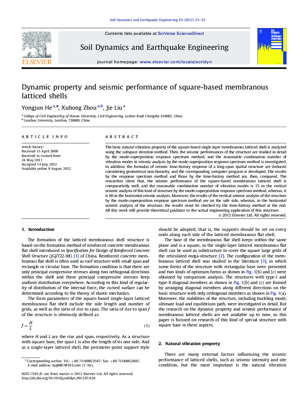 Dynamic property and seismic performance of square-based membranous latticed shells