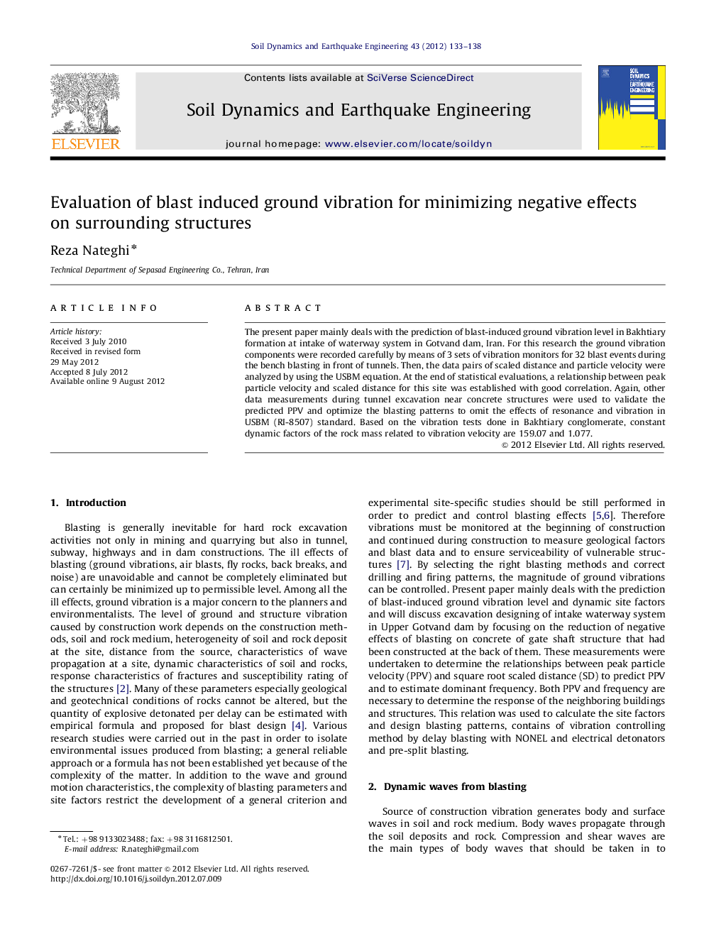 Evaluation of blast induced ground vibration for minimizing negative effects on surrounding structures
