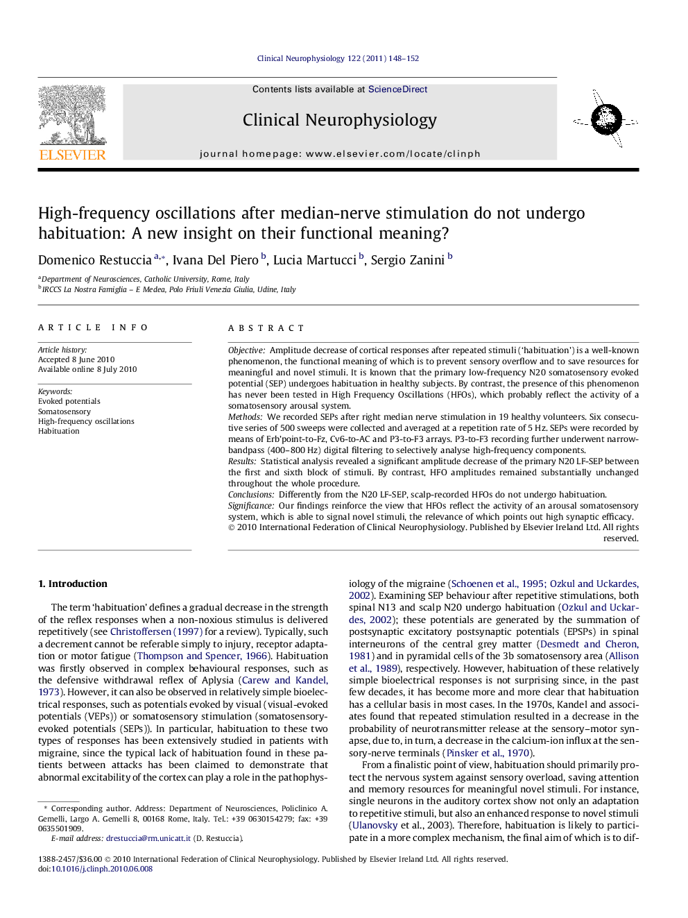 High-frequency oscillations after median-nerve stimulation do not undergo habituation: A new insight on their functional meaning?