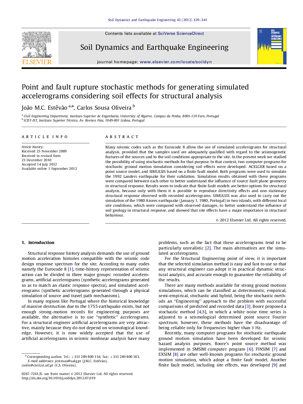 Point and fault rupture stochastic methods for generating simulated accelerograms considering soil effects for structural analysis