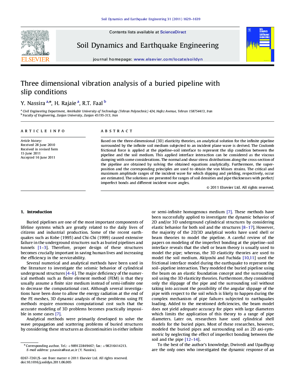 Three dimensional vibration analysis of a buried pipeline with slip conditions