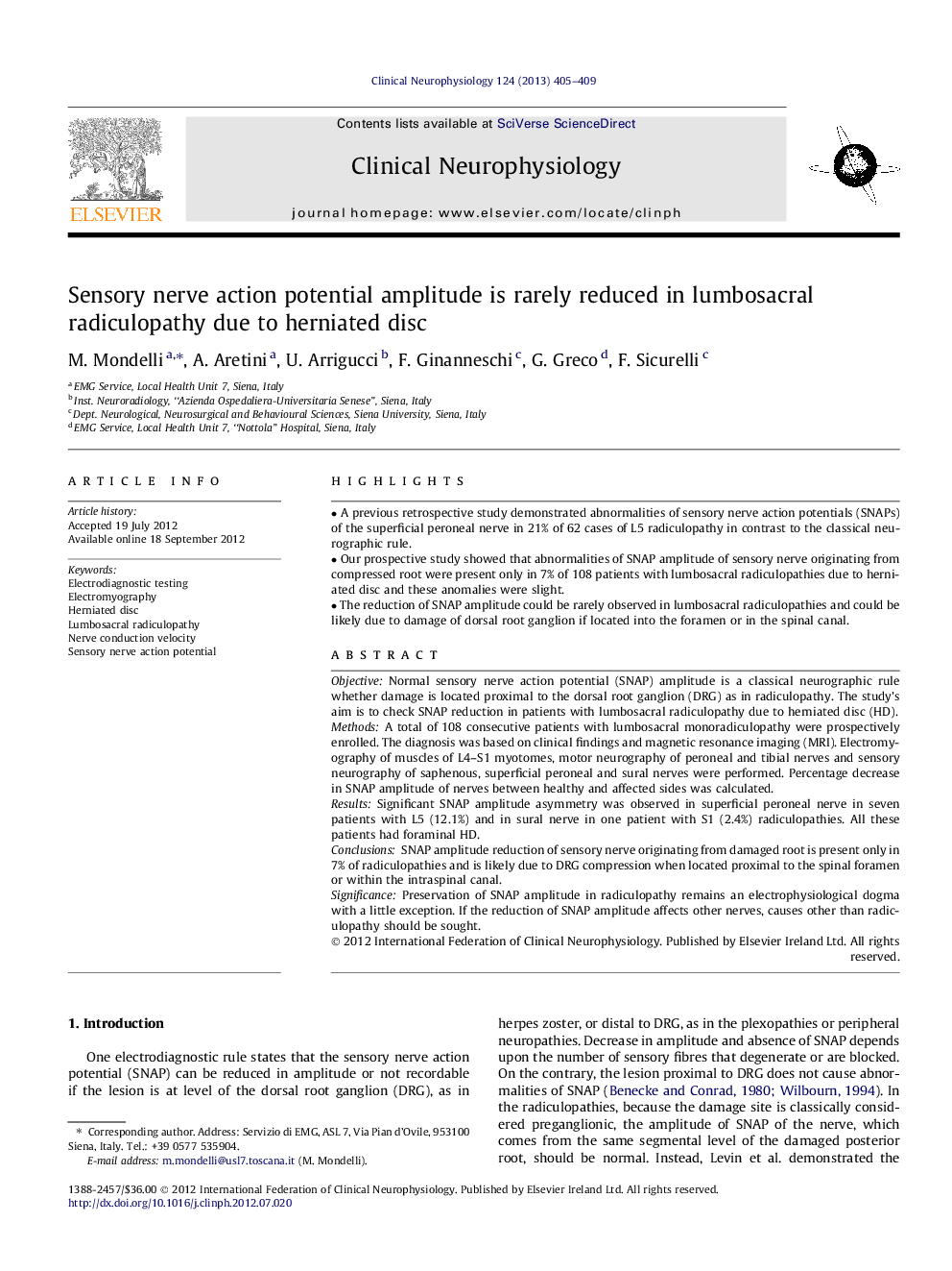 Sensory nerve action potential amplitude is rarely reduced in lumbosacral radiculopathy due to herniated disc