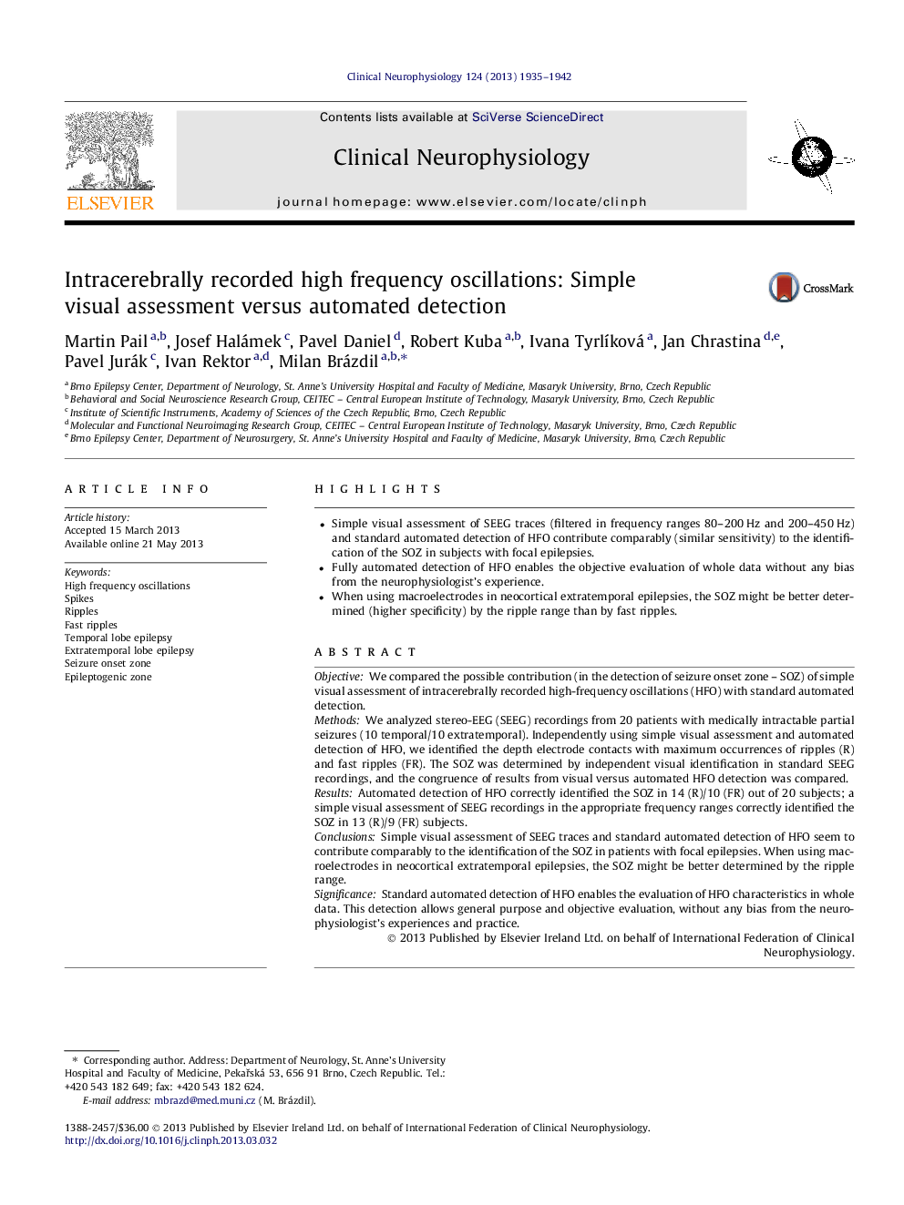 Intracerebrally recorded high frequency oscillations: Simple visual assessment versus automated detection