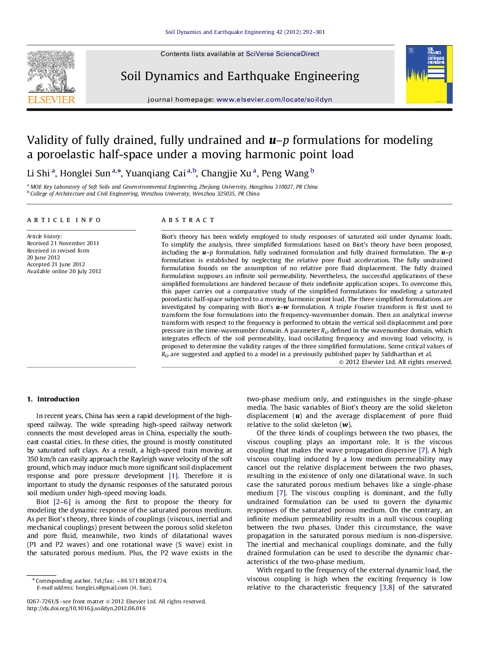 عکس صفحه اول مقاله: Validity of fully drained, fully undrained and u–p formulations for modeling a poroelastic half-space under a moving harmonic point load Validity of fully drained, fully undrained and u–p formulations for modeling a poroelastic half-space under a moving harmonic point load