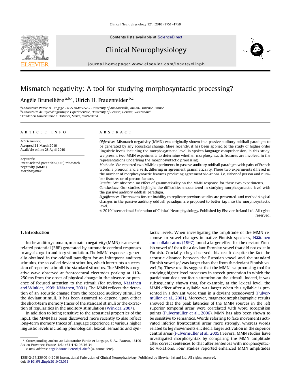 Mismatch negativity: A tool for studying morphosyntactic processing?