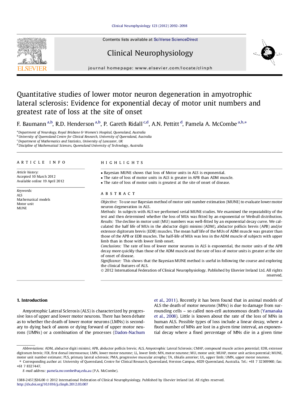 Quantitative studies of lower motor neuron degeneration in amyotrophic lateral sclerosis: Evidence for exponential decay of motor unit numbers and greatest rate of loss at the site of onset