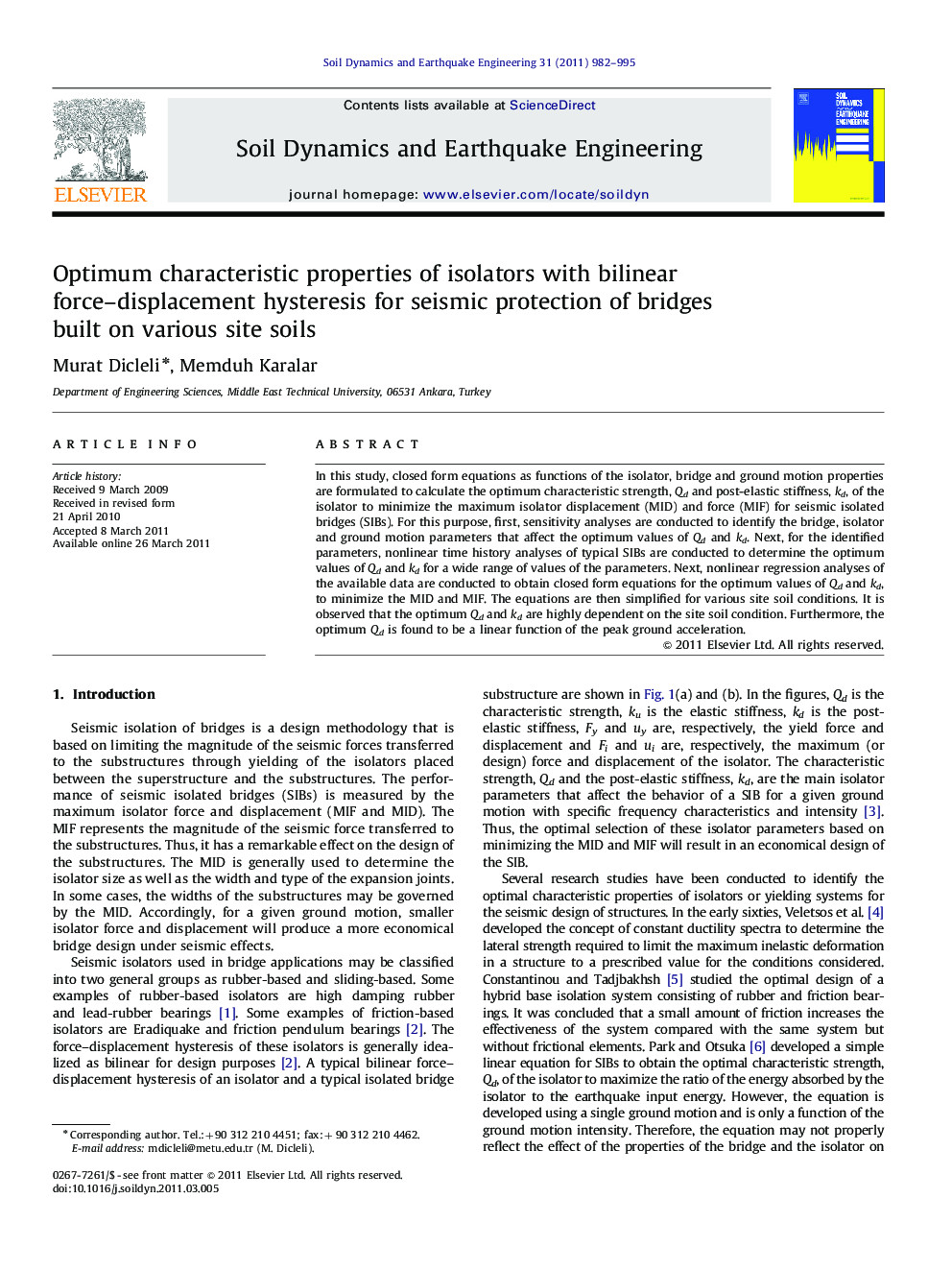 Optimum characteristic properties of isolators with bilinear force–displacement hysteresis for seismic protection of bridges built on various site soils