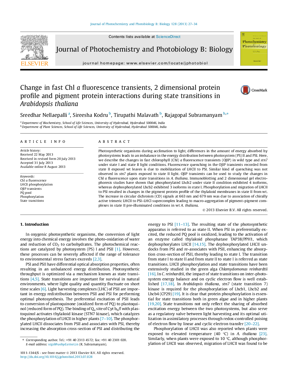 Change in fast Chl a fluorescence transients, 2 dimensional protein profile and pigment protein interactions during state transitions in Arabidopsis thaliana