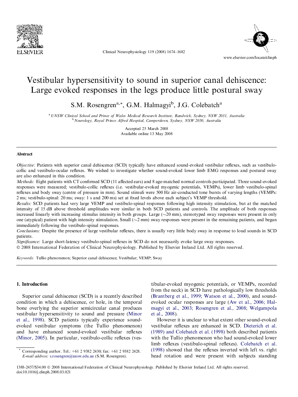 Vestibular hypersensitivity to sound in superior canal dehiscence: Large evoked responses in the legs produce little postural sway