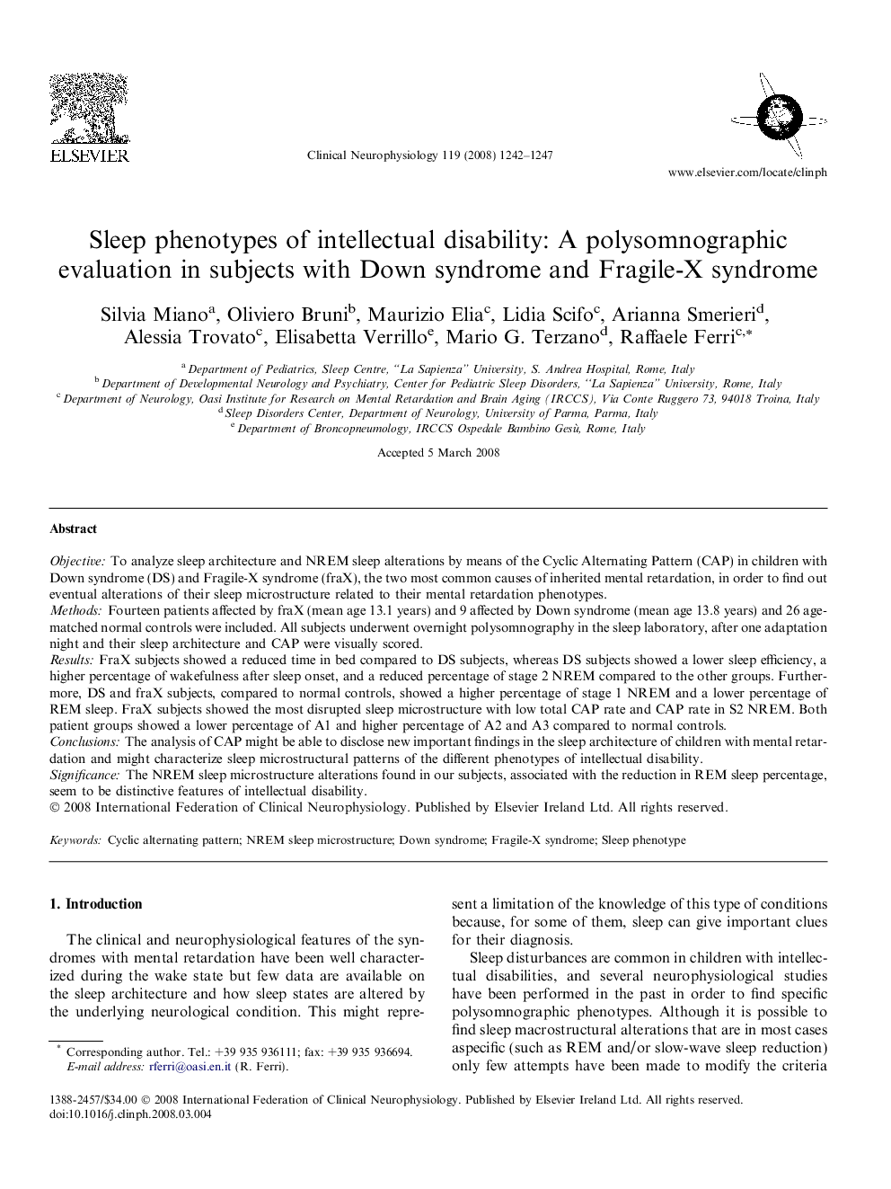 Sleep phenotypes of intellectual disability: A polysomnographic evaluation in subjects with Down syndrome and Fragile-X syndrome