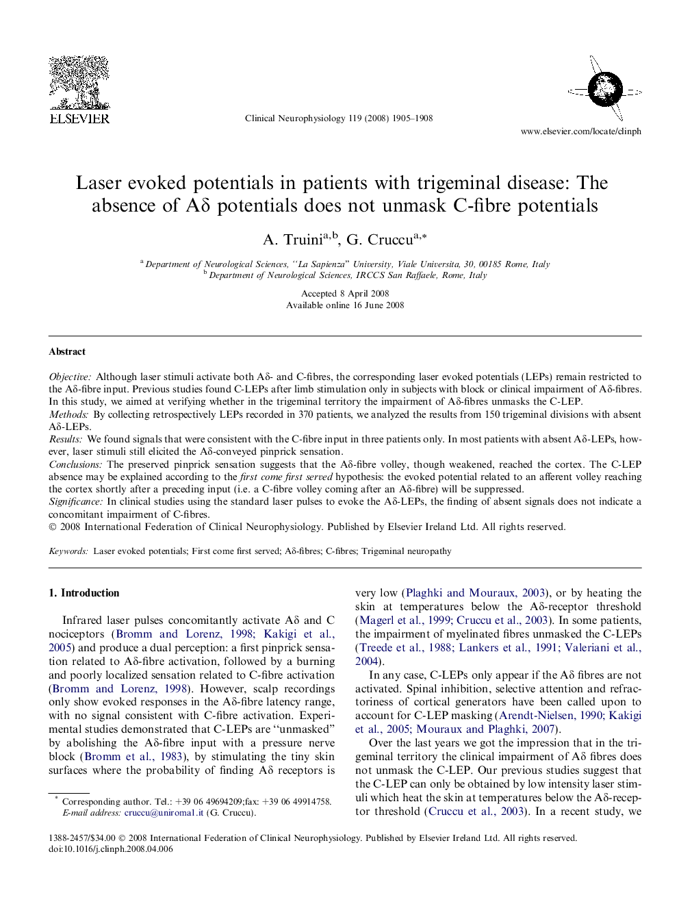 Laser evoked potentials in patients with trigeminal disease: The absence of Aδ potentials does not unmask C-fibre potentials