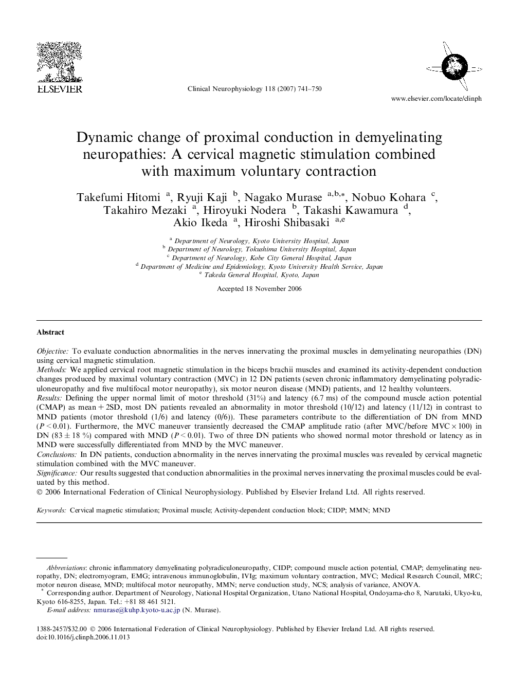 Dynamic change of proximal conduction in demyelinating neuropathies: A cervical magnetic stimulation combined with maximum voluntary contraction