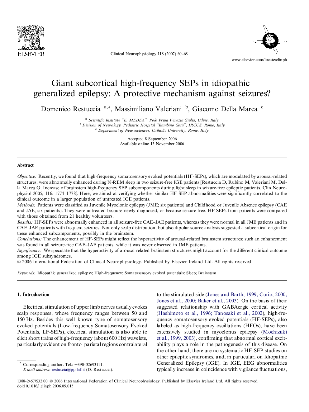 Giant subcortical high-frequency SEPs in idiopathic generalized epilepsy: A protective mechanism against seizures?