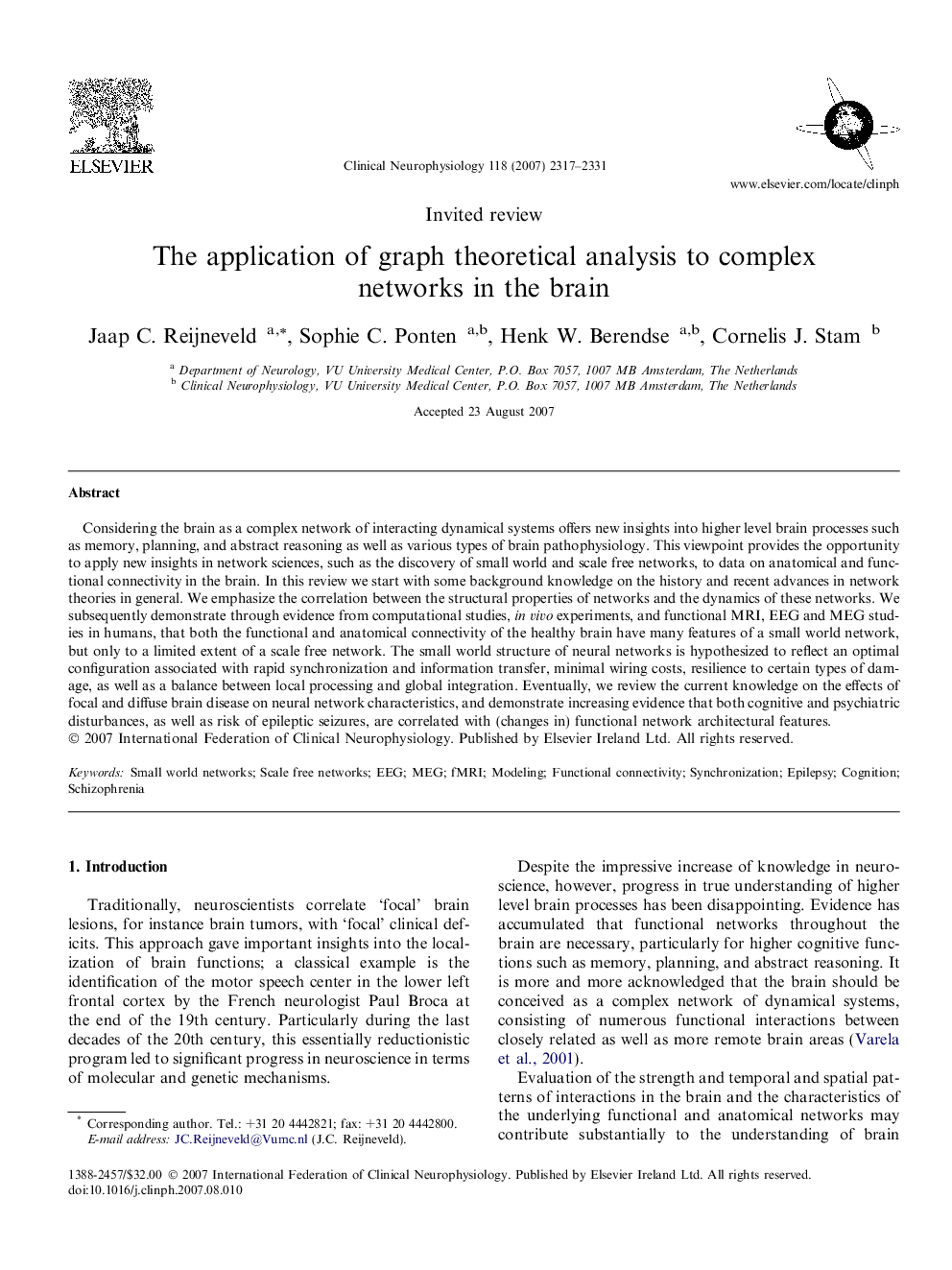 The application of graph theoretical analysis to complex networks in the brain