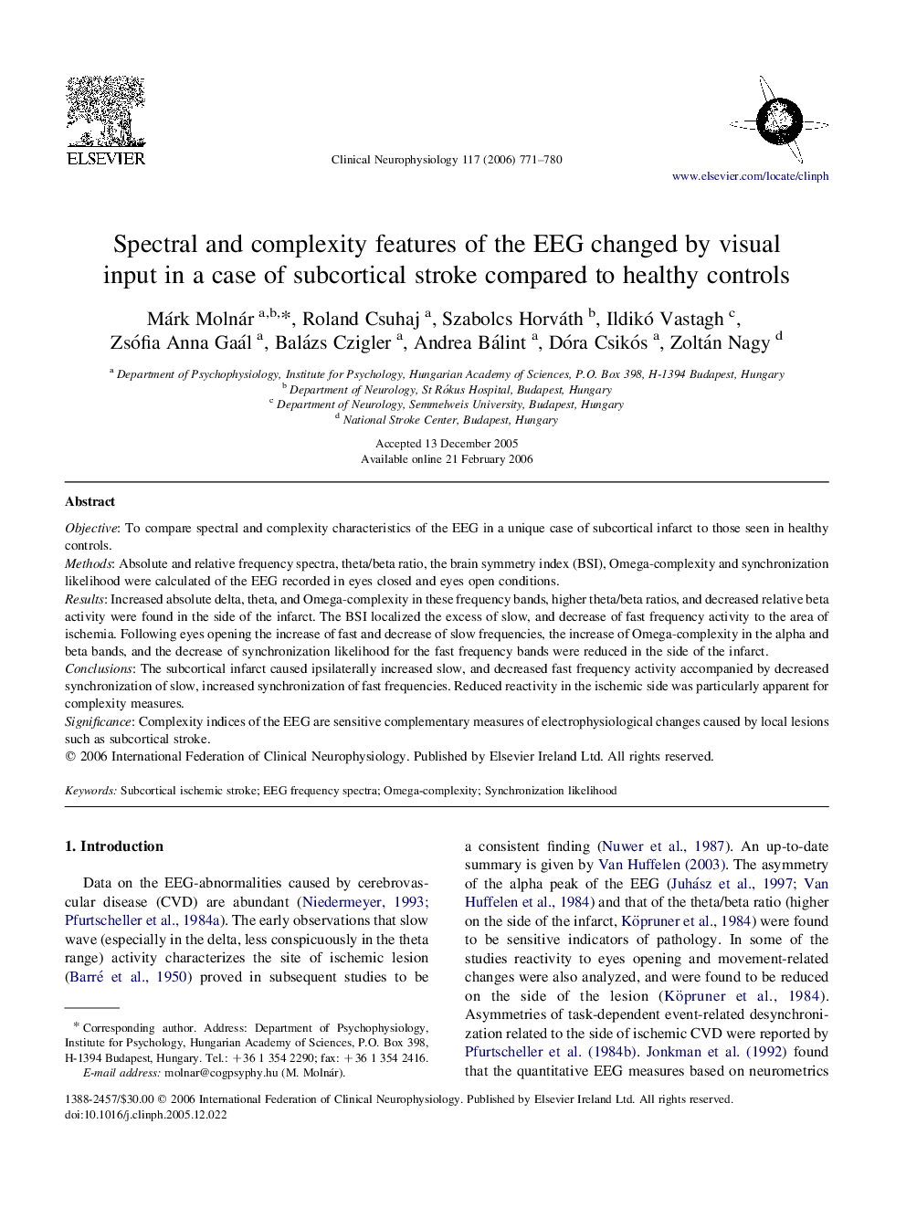 Spectral and complexity features of the EEG changed by visual input in a case of subcortical stroke compared to healthy controls