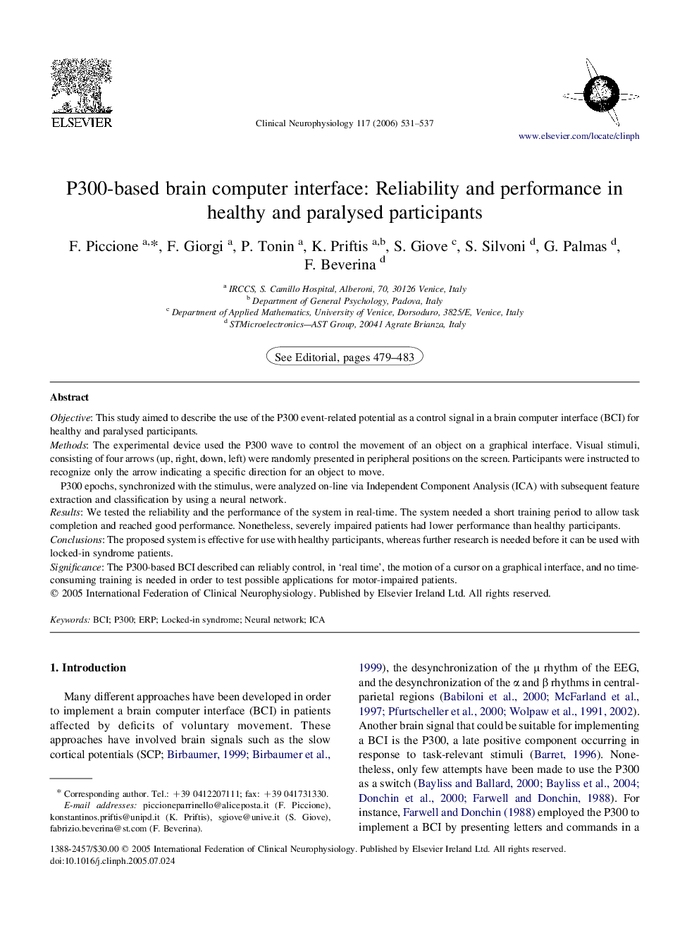 P300-based brain computer interface: Reliability and performance in healthy and paralysed participants