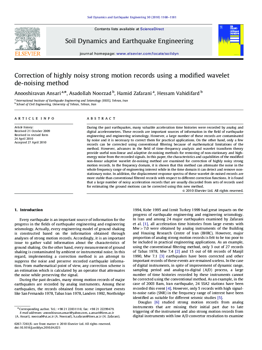 Correction of highly noisy strong motion records using a modified wavelet de-noising method