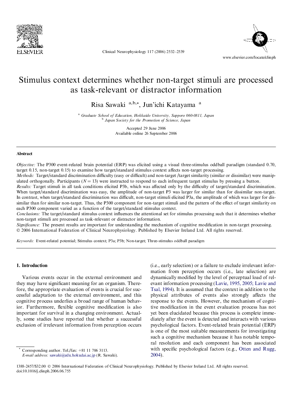 Stimulus context determines whether non-target stimuli are processed as task-relevant or distractor information