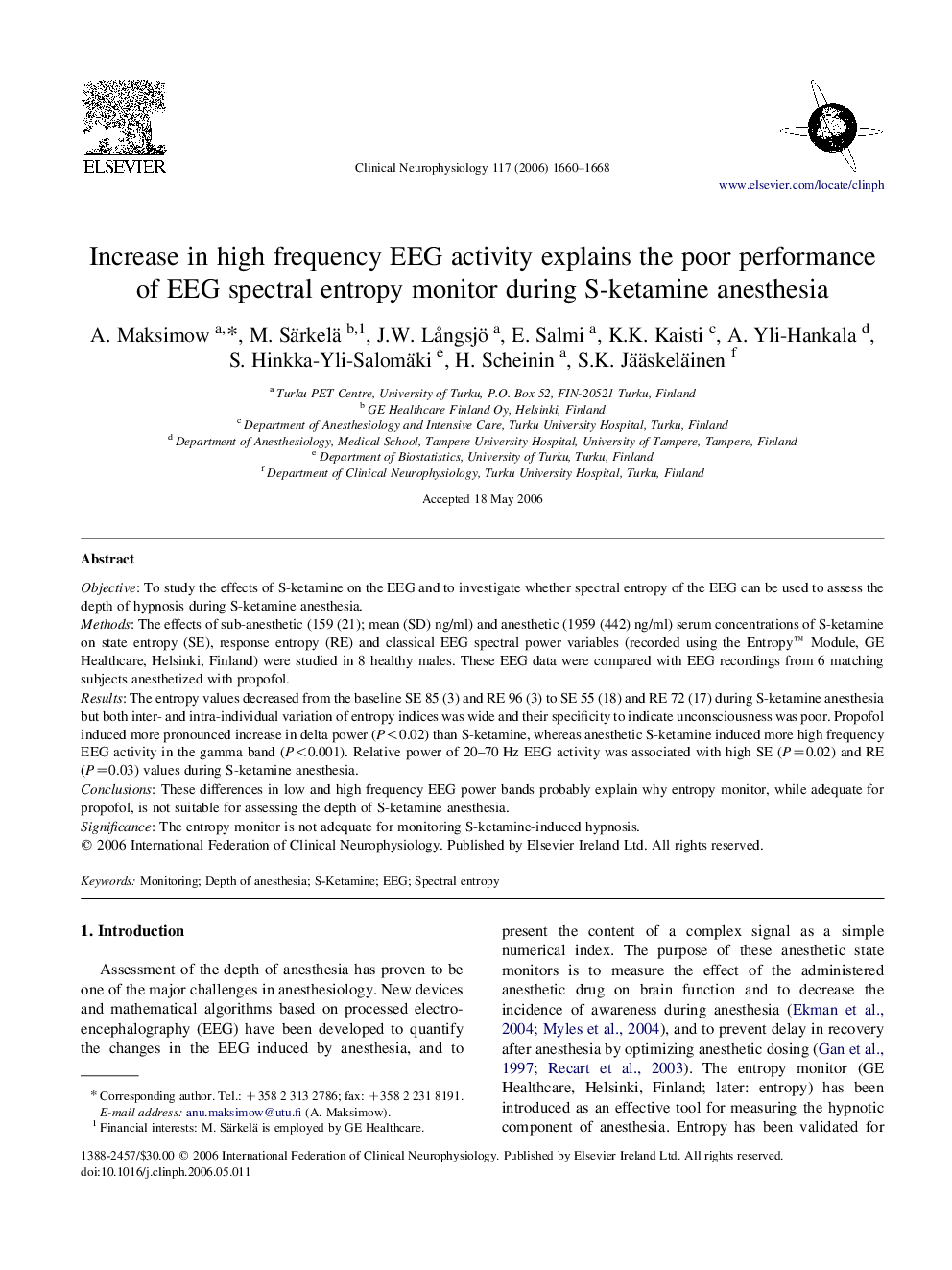 Increase in high frequency EEG activity explains the poor performance of EEG spectral entropy monitor during S-ketamine anesthesia