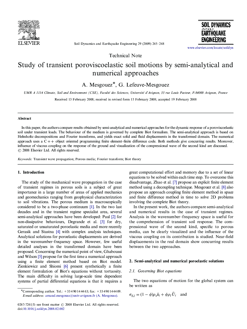 Study of transient poroviscoelastic soil motions by semi-analytical and numerical approaches