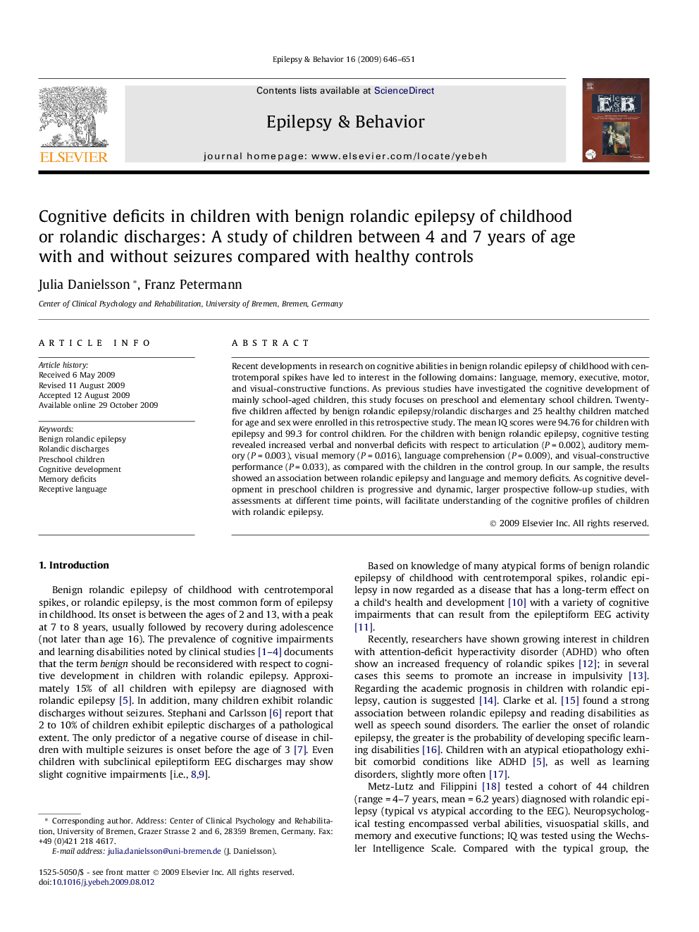 Cognitive deficits in children with benign rolandic epilepsy of childhood or rolandic discharges: A study of children between 4 and 7 years of age with and without seizures compared with healthy controls