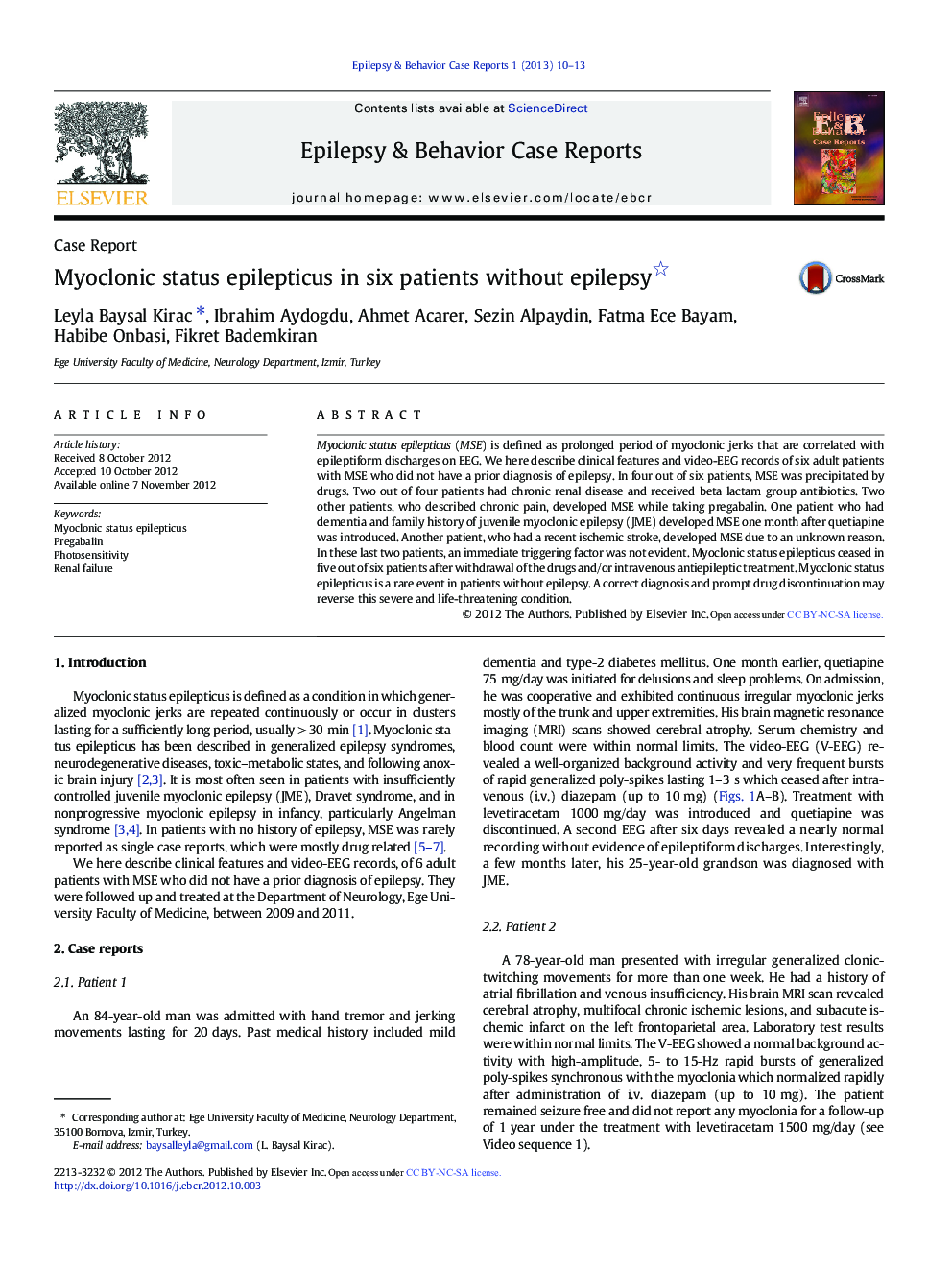 Myoclonic status epilepticus in six patients without epilepsy